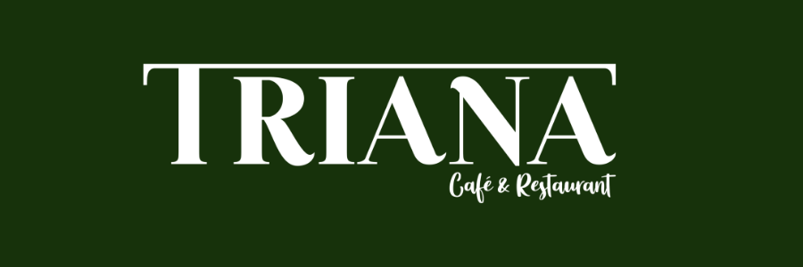 TRIANA — Café & Restaurant